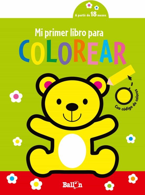 Mi Primer Libro Para Colorear Ballon Be To Be Menacho 7453