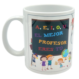 Taza a, e, i, o, u, El mejor profesor eres tú Pizarra