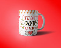 Taza Te Quiero Pató la Vida